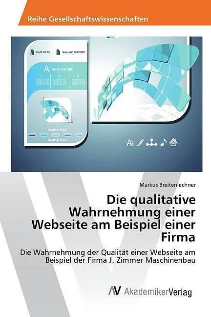 Die qualitative Wahrnehmung einer Webseite am Beispiel einer Firma