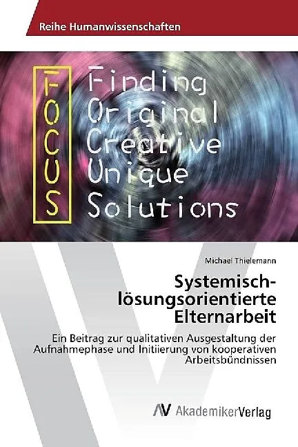 Systemisch-lösungsorientierte Elternarbeit