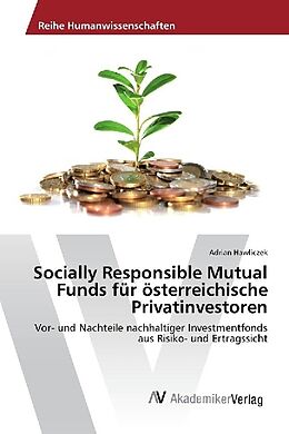Kartonierter Einband Socially Responsible Mutual Funds für österreichische Privatinvestoren von Adrian Hawliczek