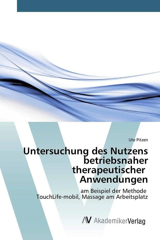 Untersuchung des Nutzens betriebsnaher therapeutischer Anwendungen