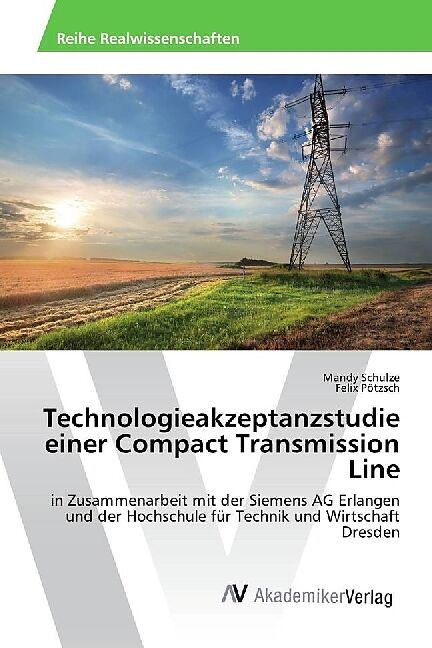Technologieakzeptanzstudie einer Compact Transmission Line