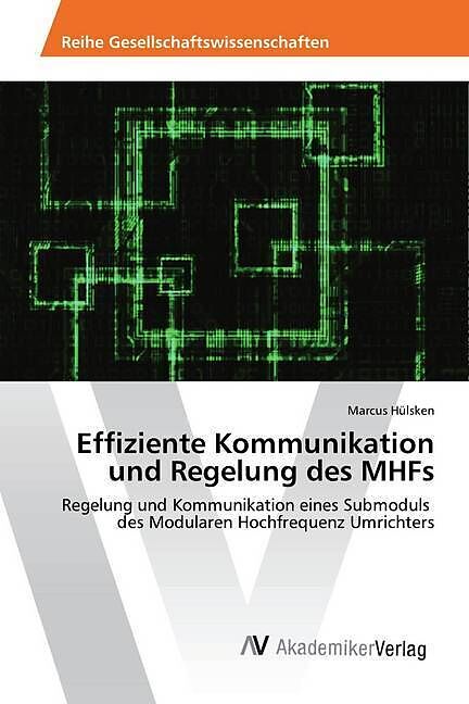 Effiziente Kommunikation und Regelung des MHFs