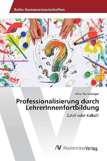 Professionalisierung durch LehrerInnenfortbildung