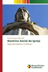 Kartonierter Einband (Kt) Doutrina Social da Igreja von Ricardo Augusto Aidar Abib