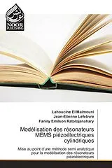  Modélisation des résonateurs MEMS piézoélectriques cylindriques von Lahoucine El Maimouni, Jean-Etienne Lefebvre, Faniry Emilson Ratolojanahary