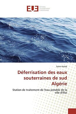Couverture cartonnée Déferrisation des eaux souterraines de sud Algérie de Samir Kateb