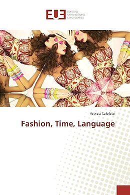 Kartonierter Einband Fashion, Time, Language von Patrizia Calefato