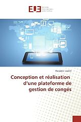 Couverture cartonnée Conception et réalisation d'une plateforme de gestion de congés de Oussema Laamiri