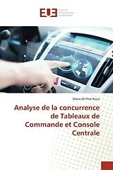 Kartonierter Einband Analyse de la concurrence de Tableaux de Commande et Console Centrale von María del Pilar Rojas