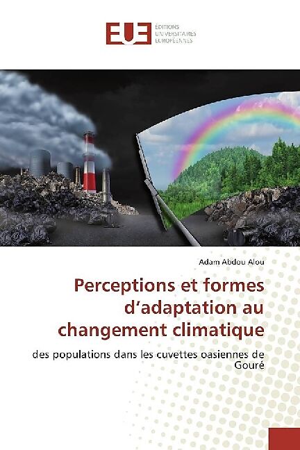 Perceptions et formes d adaptation au changement climatique