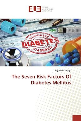 Couverture cartonnée The Seven Risk Factors Of Diabetes Mellitus de Tajudeen Yahaya