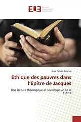 Kartonierter Einband (Kt) Ethique des pauvres dans l'Epître de Jacques von Jessé Paluku Balerwa