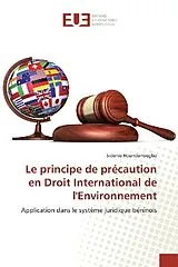 Kartonierter Einband Le principe de précaution en Droit International de l'Environnement von Sidonie Houndonougbo