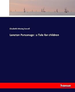 Couverture cartonnée Laneton Parsonage : a Tale for children de Elizabeth Missing Sewell