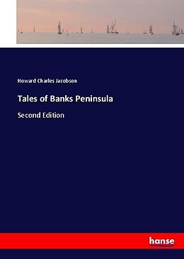 Kartonierter Einband Tales of Banks Peninsula von Howard Charles Jacobson