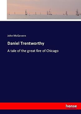 Kartonierter Einband Daniel Trentworthy von John Mcgovern