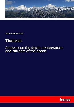 Kartonierter Einband Thalassa von John James Wild