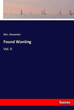 Couverture cartonnée Found Wanting de Alexander