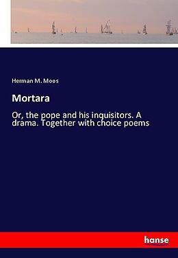 Kartonierter Einband Mortara von Herman M. Moos