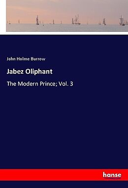 Kartonierter Einband Jabez Oliphant von John Holme Burrow