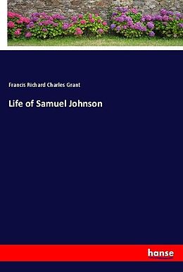 Kartonierter Einband Life of Samuel Johnson von Francis Richard Charles Grant