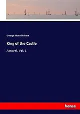 Kartonierter Einband (Kt) King of the Castle von George Manville Fenn