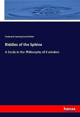 Kartonierter Einband Riddles of the Sphinx von Ferdinand Canning Scott Schiller