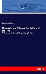 Kartonierter Einband (Kt) Philosophy and Philosophical Authors of the Jews von Salomon Munk