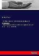 Kartonierter Einband The Objections of Infidel Historians Against Christianity von William Finch