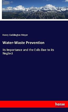 Couverture cartonnée Water-Waste Prevention de Henry Coddington Meyer