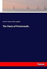 Kartonierter Einband (Kt) The Poets of Portsmouth. von Aurin M. Payson, Albert Laighton