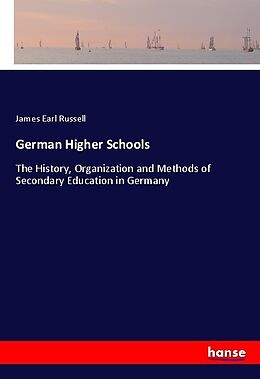 Kartonierter Einband German Higher Schools von James Earl Russell