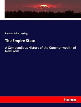 Couverture cartonnée The Empire State de Benson John Lossing