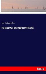 Kartonierter Einband Narzissmus als Doppelrichtung von Lou Andreas-Salom