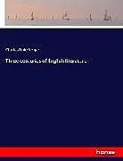 Kartonierter Einband Three centuries of English literature von Charles D. Yonge