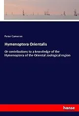 Kartonierter Einband (Kt) Hymenoptera Orientalis von Peter Cameron