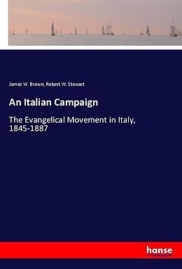 Couverture cartonnée An Italian Campaign de James W. Brown, Robert W. Stewart