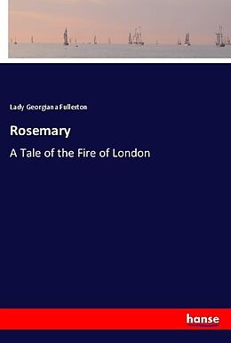 Kartonierter Einband Rosemary von Lady Georgiana Fullerton