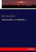 Kartonierter Einband Sermons, Lectures, and Orations von John Eadie, John M. Mason