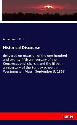 Couverture cartonnée Historical Discourse de Adoniram J. Rich