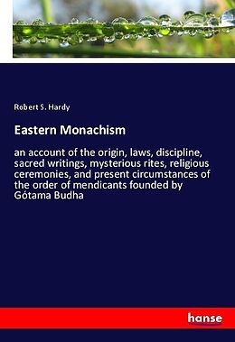 Kartonierter Einband Eastern Monachism von Robert S. Hardy