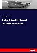 Kartonierter Einband The English Church in Other Lands von Henry W. Tucker