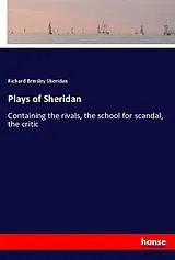 Kartonierter Einband (Kt) Plays of Sheridan von Richard Brinsley Sheridan