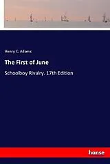 Kartonierter Einband (Kt) The First of June von Henry C. Adams
