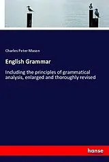 Kartonierter Einband (Kt) English Grammar von Charles Peter Mason