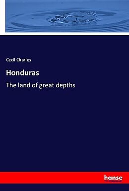 Kartonierter Einband Honduras von Cecil Charles