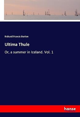 Kartonierter Einband Ultima Thule von Richard Francis Burton