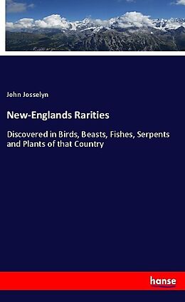 Kartonierter Einband New-Englands Rarities von John Josselyn
