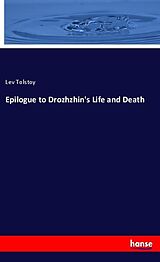 Couverture cartonnée Epilogue to Drozhzhin's Life and Death de Lev Tolstoy