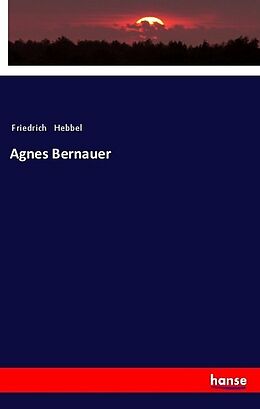 Kartonierter Einband Agnes Bernauer von Friedrich Hebbel